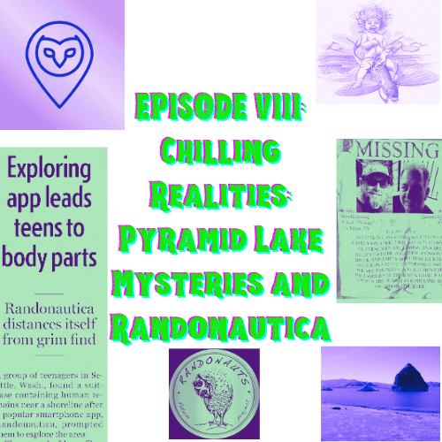 Chilling Realities: Pyramid Lake Mysteries and&nbsp;Randonautica